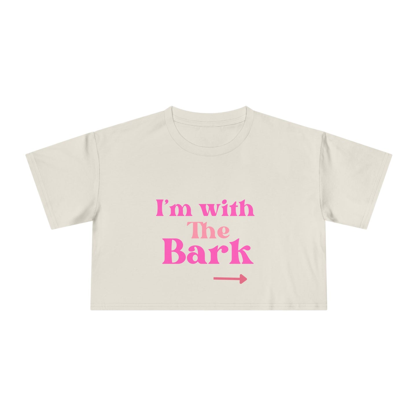 Playful Women's Crop Tee - "I'm with The Bark" - Pet Lover's Gift, Casual Wear, Dog Mom Tee, Funny Graphic Shirt, Birthday Present